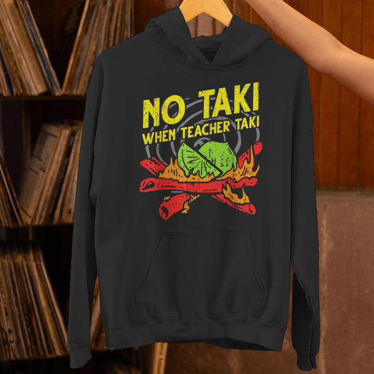 No Taki When Teacher Taki Education Classroom Teacher For Men Women Girls Kids Unisex Hoodie, gift for family, gift for coworker No Taki When Teacher Taki Education Classroom Teacher For Men Women Girls Kids Unisex Hoodie, gift for family, gift for coworker