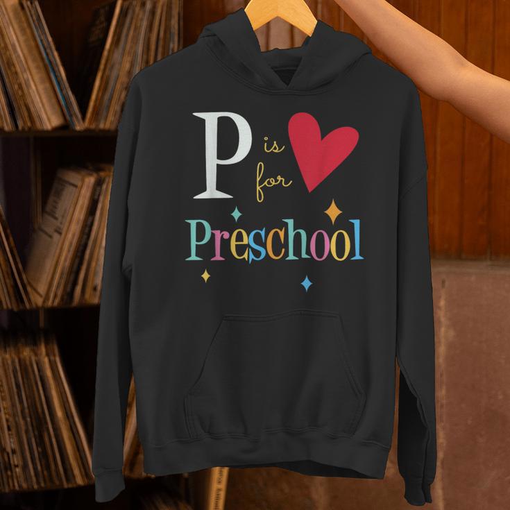 P Is For Preschool Teacher Student Back To School Unisex Hoodie, gift for family, gift for coworker P Is For Preschool Teacher Student Back To School Unisex Hoodie, gift for family, gift for coworker
