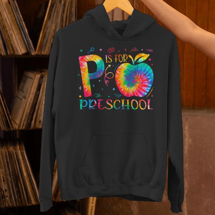 P Is For Preschool Tie Dye Back To School Teacher Men Women Girls Kids Unisex Hoodie, gift for family, gift for coworker P Is For Preschool Tie Dye Back To School Teacher Men Women Girls Kids Unisex Hoodie, gift for family, gift for coworker