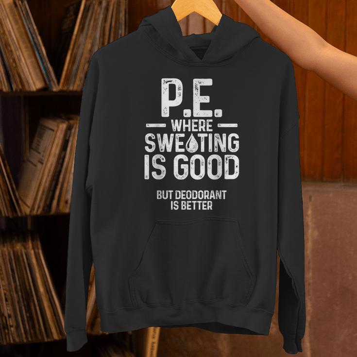PE Physical Education Teacher Sweating Men Women Unisex Hoodie, Pe Teacher Hoodies, gift for family, gift for coworker