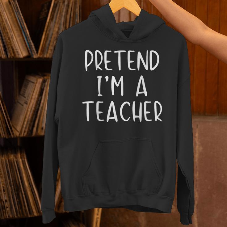 Pretend I'm A Teacher Costume Halloween Simple Adult Kid Unisex Hoodie, gift for family, gift for coworker Pretend I'm A Teacher Costume Halloween Simple Adult Kid Unisex Hoodie, gift for family, gift for coworker