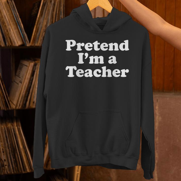 Pretend I'm A Teacher Lazy Easy Halloween Costume Unisex Hoodie, gift for family, gift for coworker