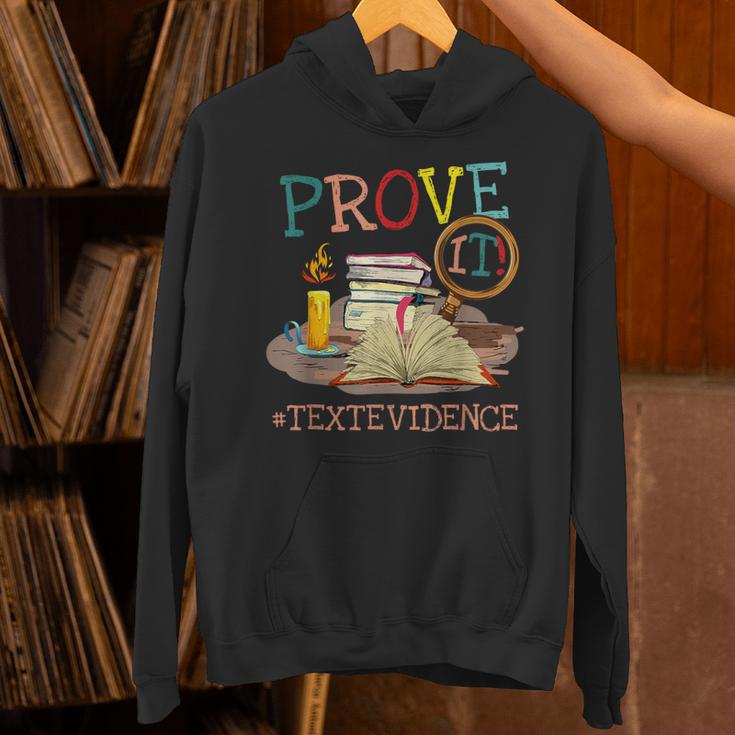 Prove It Text Evidence English Teacher Reading Teacher Unisex Hoodie, English Teacher Hoodies, gift for family, gift for coworker