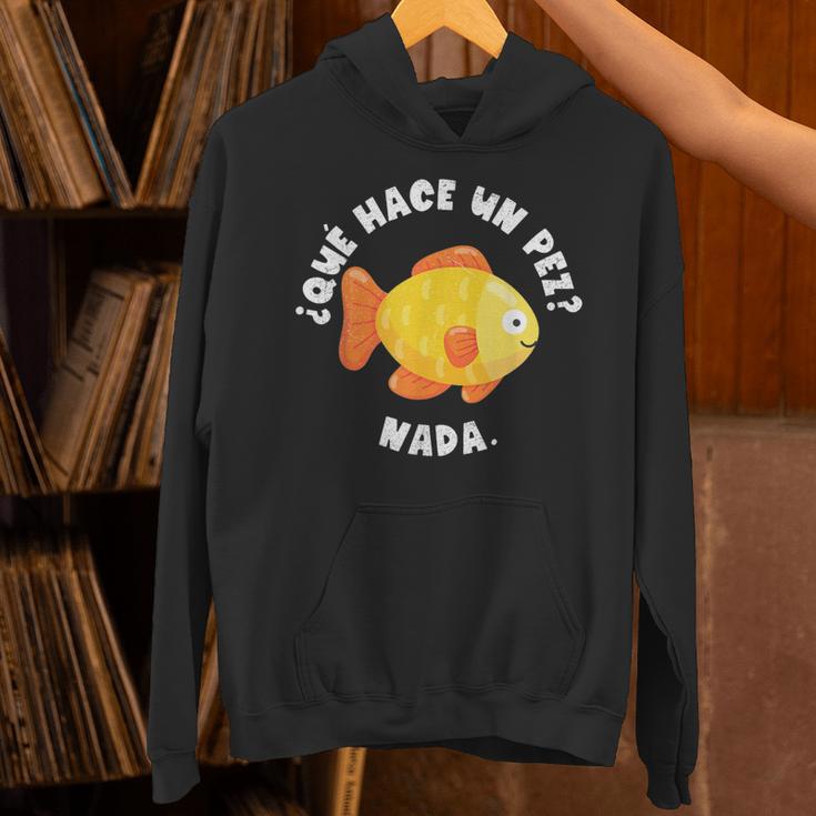 Que Hace Un Pez Nada Spanish Teacher Bilingual Teacher Dual Unisex Hoodie, gift for family, gift for coworker Que Hace Un Pez Nada Spanish Teacher Bilingual Teacher Dual Unisex Hoodie, gift for family, gift for coworker