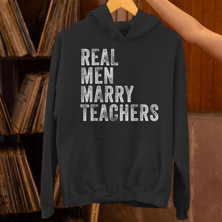 Real Men Marry Teachers Future Husband Wife Engagement Unisex Hoodie, gift for family, gift for coworker