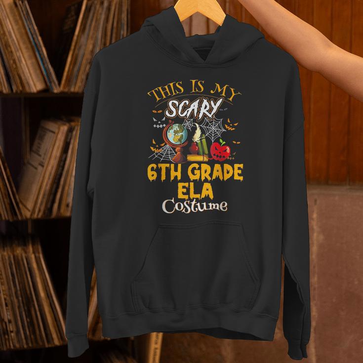 This Is My Scary 6th Grade ELA Costume Teacher Men Women Unisex Hoodie, gift for family, gift for coworker This Is My Scary 6th Grade ELA Costume Teacher Men Women Unisex Hoodie, gift for family, gift for coworker