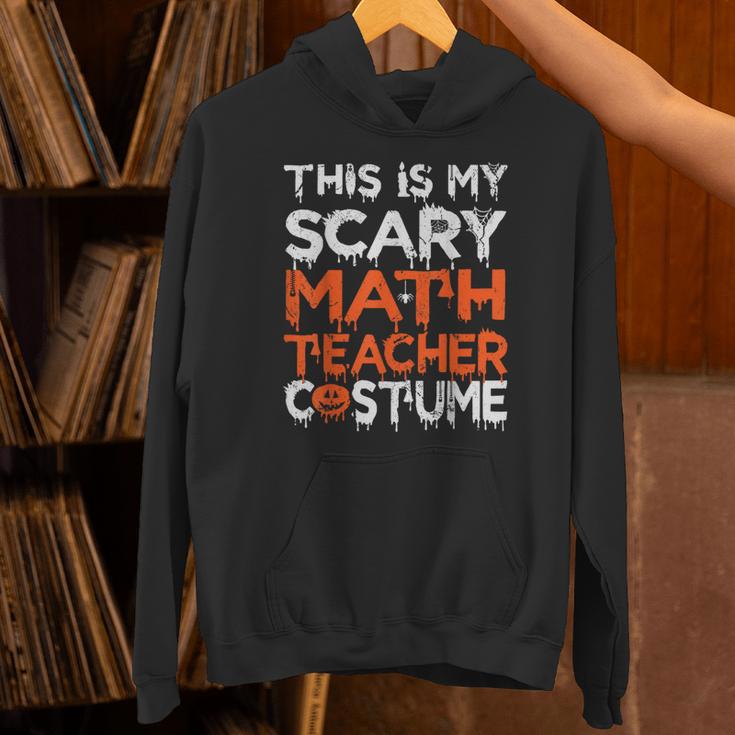 This Is My Scary Math Teacher Costume For Halloween Unisex Hoodie, gift for family, gift for coworker This Is My Scary Math Teacher Costume For Halloween Unisex Hoodie, gift for family, gift for coworker
