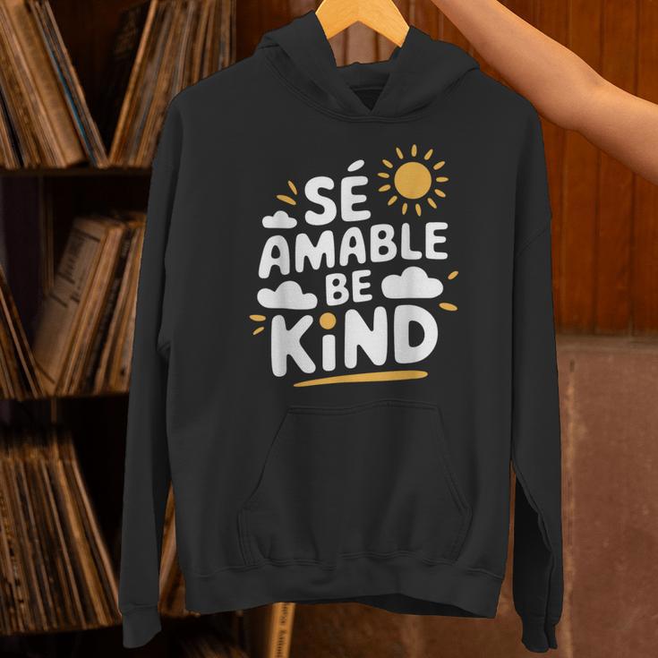 SÉ AMABLE Be Kind Bilingual Teacher Maestra Spanish Teacher Unisex Hoodie, gift for family, gift for coworker