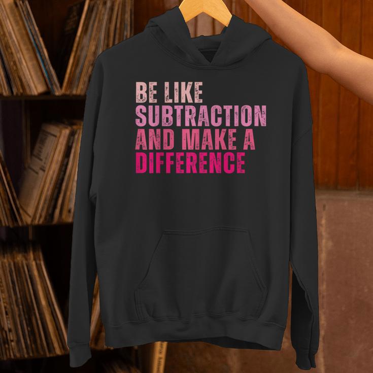 Be Like Subtraction And Make A Difference Math Teacher Unisex Hoodie, gift for family, gift for coworker Be Like Subtraction And Make A Difference Math Teacher Unisex Hoodie, gift for family, gift for coworker