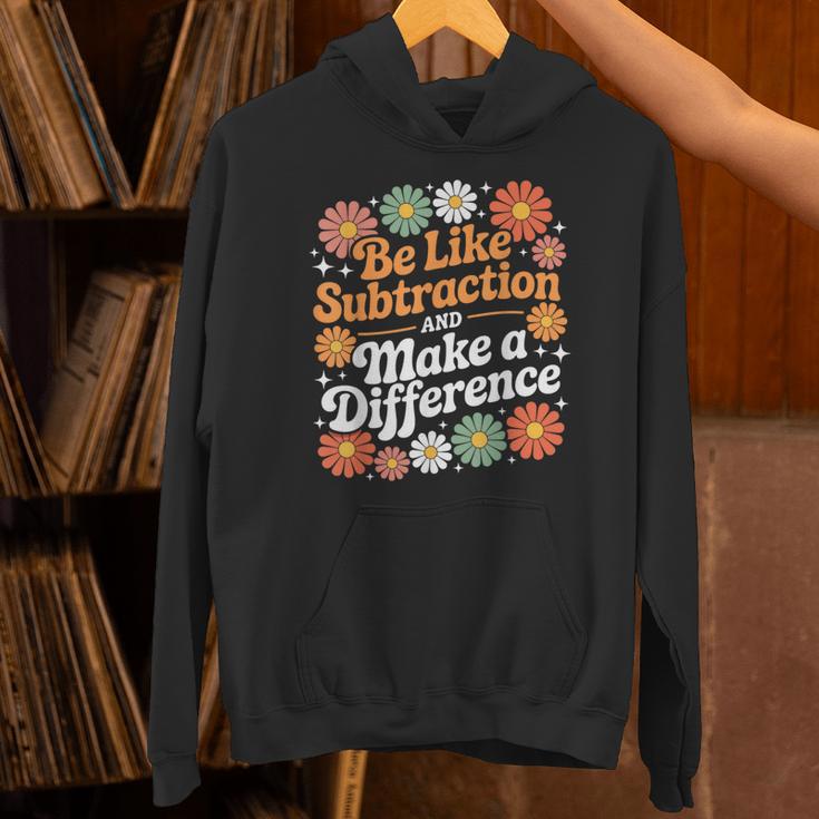 Be Like Subtraction Make A Difference Teacher Student Math Unisex Hoodie, gift for family, gift for coworker