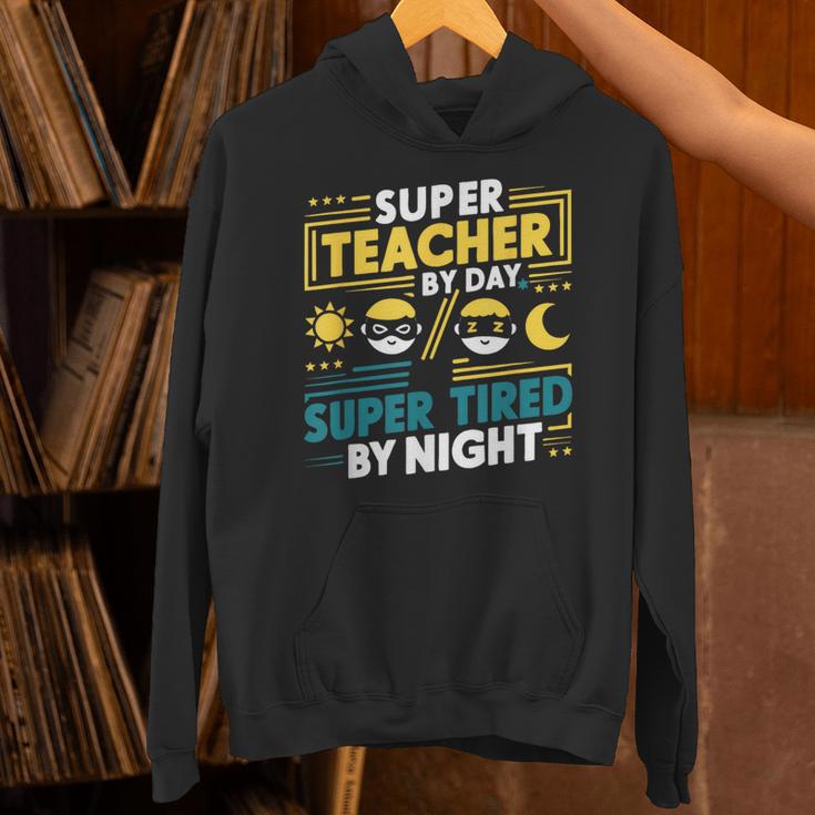 Super Teacher By Day Super Tired By Night Superheroes School Unisex Hoodie, Super Teacher Hoodies, gift for family, gift for coworker