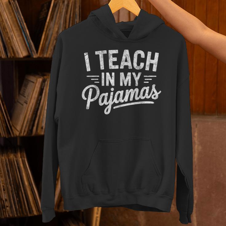 I Teach In My Pajamas Teacher Teacher's Day Humor Tee Unisex Hoodie, gift for family, gift for coworker I Teach In My Pajamas Teacher Teacher's Day Humor Tee Unisex Hoodie, gift for family, gift for coworker