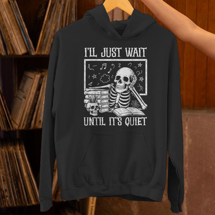 Teacher Halloween Shirt I'Ll Just Wait Until It's Quiet Unisex Hoodie, gift for family, gift for coworker Teacher Halloween Shirt I'Ll Just Wait Until It's Quiet Unisex Hoodie, gift for family, gift for coworker