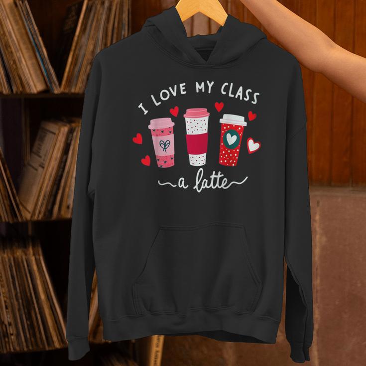 Teachers Valentine Day I Love My Class A Latte Coffee Women Unisex Hoodie, gift for family, gift for coworker