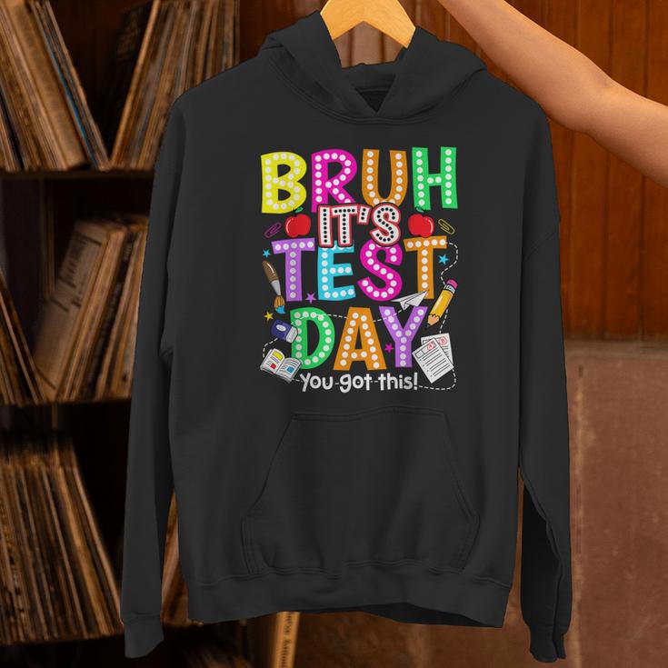 Testing Day Bruh It’s Test Day You Got This Teacher Student Unisex Hoodie, gift for family, gift for coworker