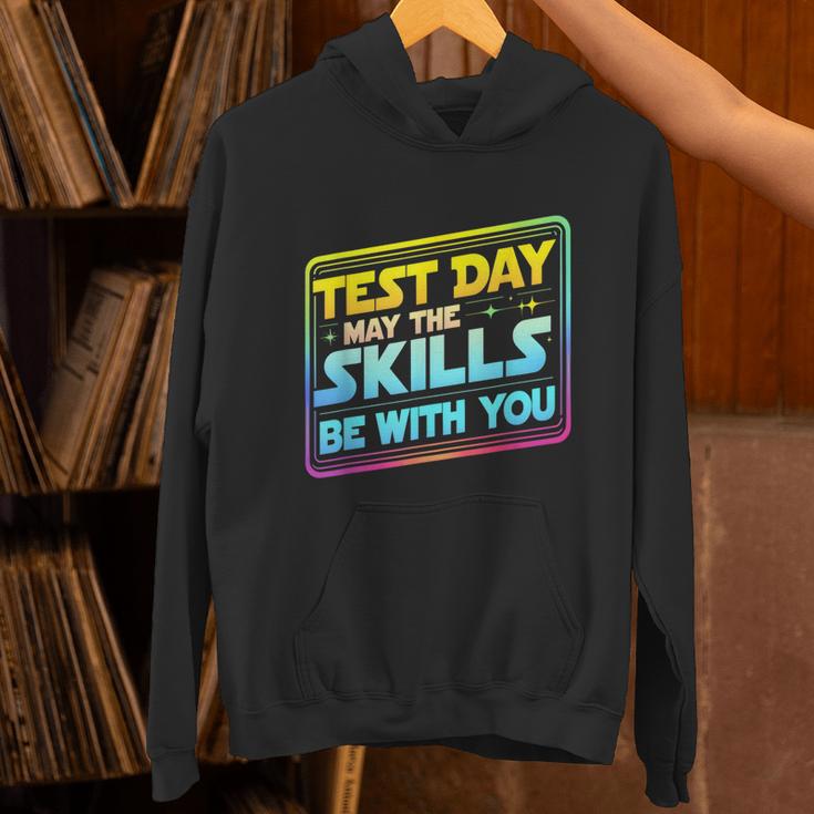 Testing Day Test Day May The Skills Be With You Teacher Unisex Hoodie, gift for family, gift for coworker Testing Day Test Day May The Skills Be With You Teacher Unisex Hoodie, gift for family, gift for coworker