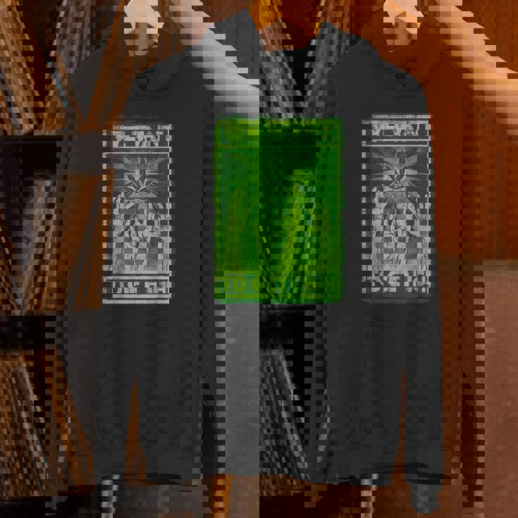 We Want To Get High マリファナウィードリーフシャツ パーカー