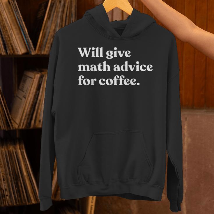 Will Give Math Advice For Coffee Math Teacher Unisex Hoodie, gift for family, gift for coworker Will Give Math Advice For Coffee Math Teacher Unisex Hoodie, gift for family, gift for coworker