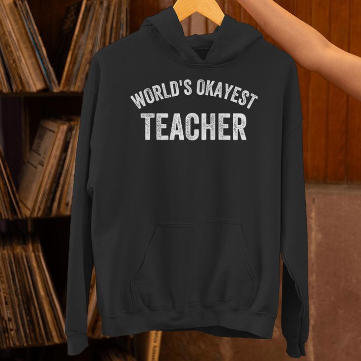 World's Okayest Teacher Educator Best Teacher Ever Unisex Hoodie, gift for family, gift for coworker World's Okayest Teacher Educator Best Teacher Ever Unisex Hoodie, gift for family, gift for coworker