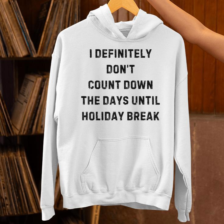 Back To School Teacher Outfit I Definitely Don't Count Down Holiday Break Lie Party Unisex Hoodie, gift for family, gift for coworker
