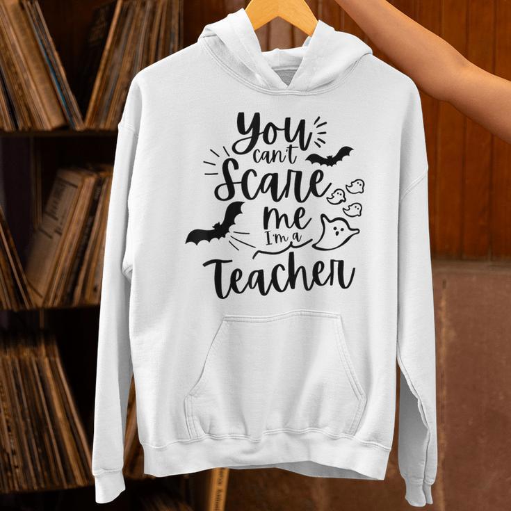 You Can't Scare Me I'm a Teacher Unisex Hoodie, gift for family, gift for coworker You Can't Scare Me I'm a Teacher Unisex Hoodie, gift for family, gift for coworker