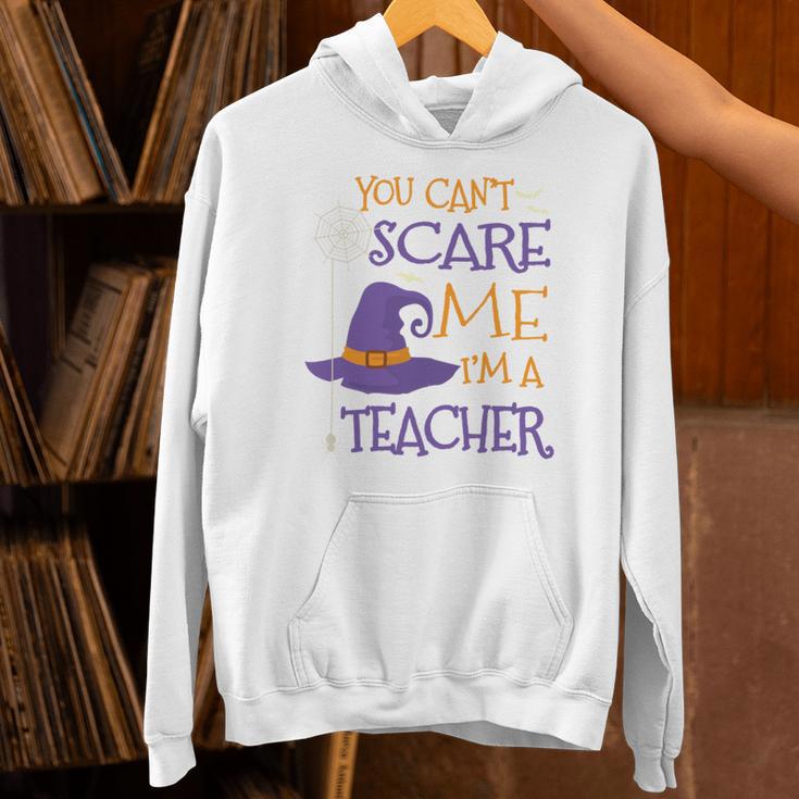 You Can't Scare Me I'm A Teacher Unisex Hoodie, gift for family, gift for coworker