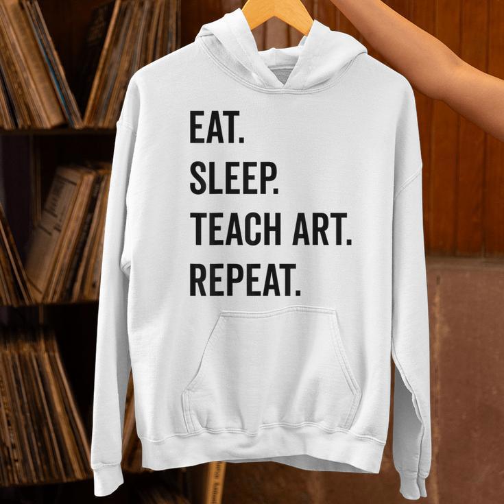 Eat Sleep Teach Art Repeat Teaching Art Teacher Unisex Hoodie, gift for family, gift for coworker Eat Sleep Teach Art Repeat Teaching Art Teacher Unisex Hoodie, gift for family, gift for coworker