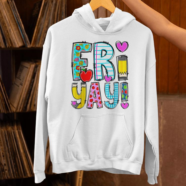 Happy Fri-Yay Friday Lovers Fun Teacher Life FriYay Weekend Unisex Hoodie, gift for family, gift for coworker Happy Fri-Yay Friday Lovers Fun Teacher Life FriYay Weekend Unisex Hoodie, gift for family, gift for coworker