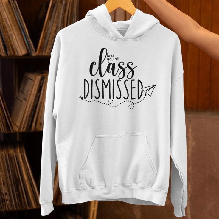 I Love You All Class Dismissed Teacher Last Day Of School Unisex Hoodie, gift for family, gift for coworker I Love You All Class Dismissed Teacher Last Day Of School Unisex Hoodie, gift for family, gift for coworker