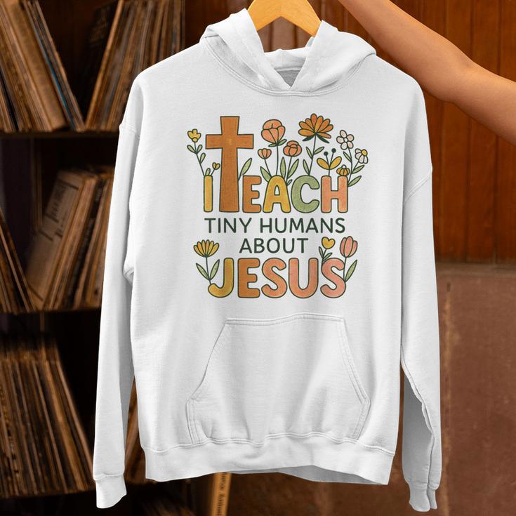 I Teach Tiny Humans About Jesus Christian Teacher Religious Unisex Hoodie, gift for family, gift for coworker