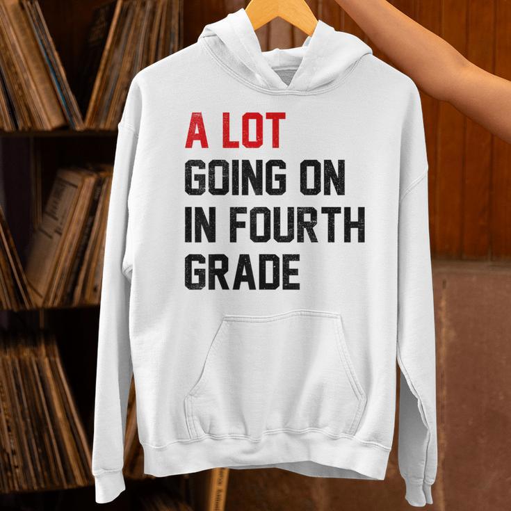 Teacher A Lot Going On In Fourth Grade Back To School Unisex Hoodie, gift for family, gift for coworker Teacher A Lot Going On In Fourth Grade Back To School Unisex Hoodie, gift for family, gift for coworker