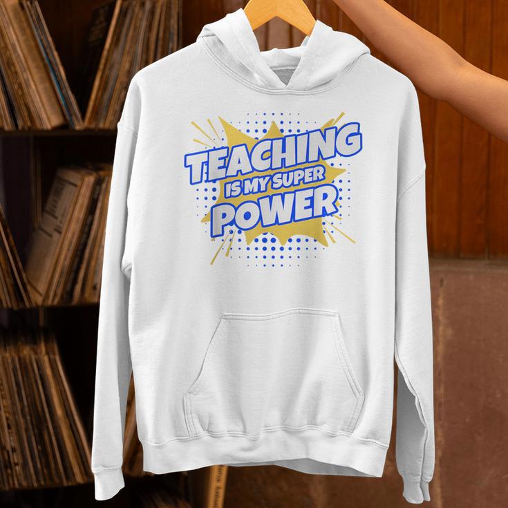 TEACHING IS MY SUPER POWER Teacher Appreciation Unisex Hoodie, Super Teacher Hoodies, gift for family, gift for coworker TEACHING IS MY SUPER POWER Teacher Appreciation Unisex Hoodie, Super Teacher Hoodies, gift for family, gift for coworker
