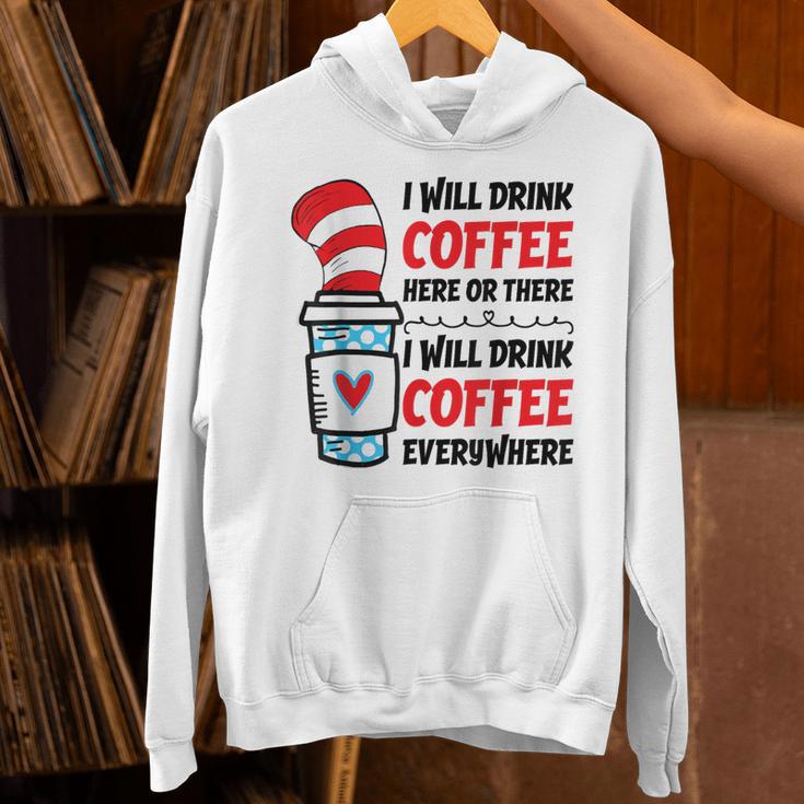 I Will Drink Coffee Here Or There Funny Teacher Teaching Men Women Girls Kids Unisex Hoodie, gift for family, gift for coworker I Will Drink Coffee Here Or There Funny Teacher Teaching Men Women Girls Kids Unisex Hoodie, gift for family, gift for coworker