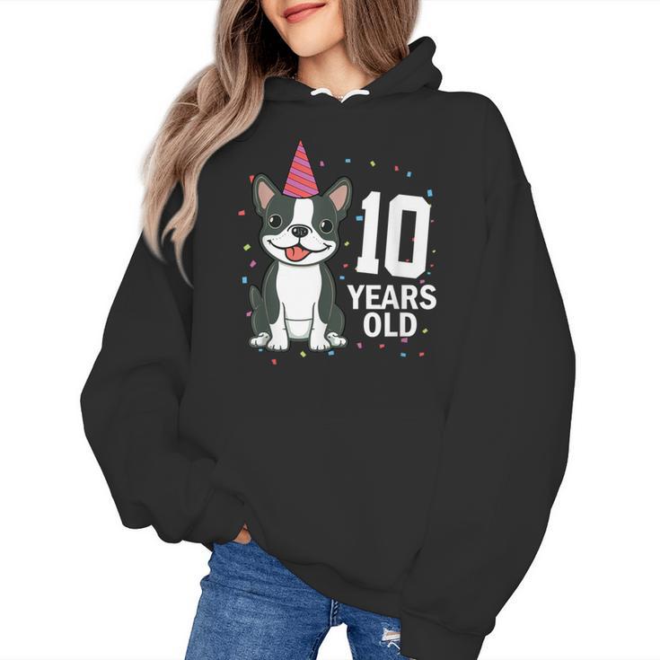 10 Years Old Birthday Boston Terrier Dog Lover 10th Party For Men Women Kids Women's Hoodie