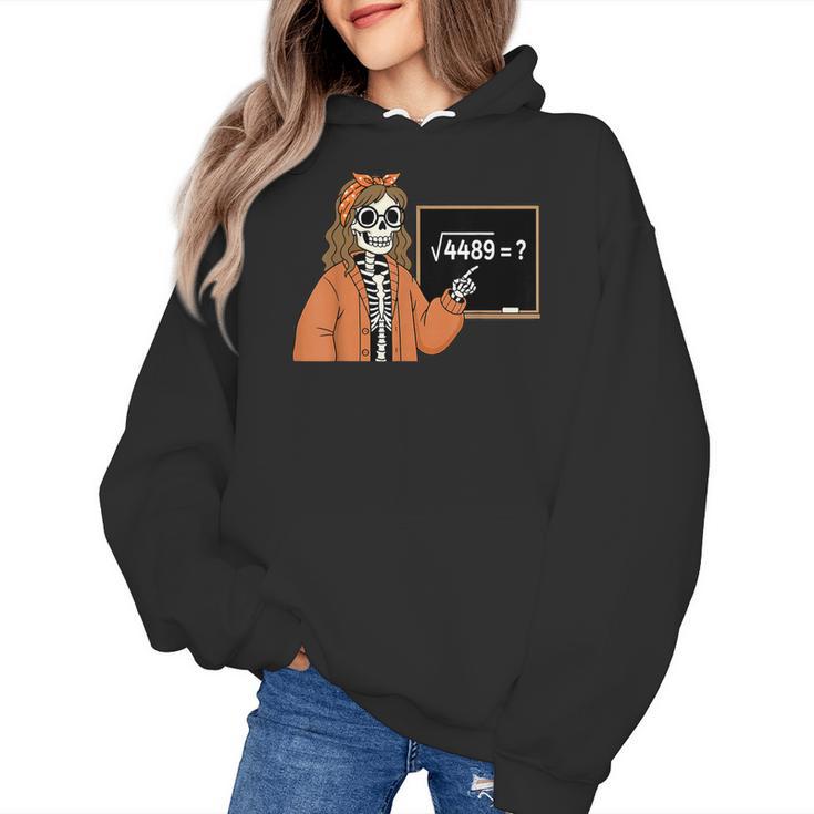 67 Math Teacher Skeleton Halloween Root 4489 Messy Bun Women Women's Hoodie