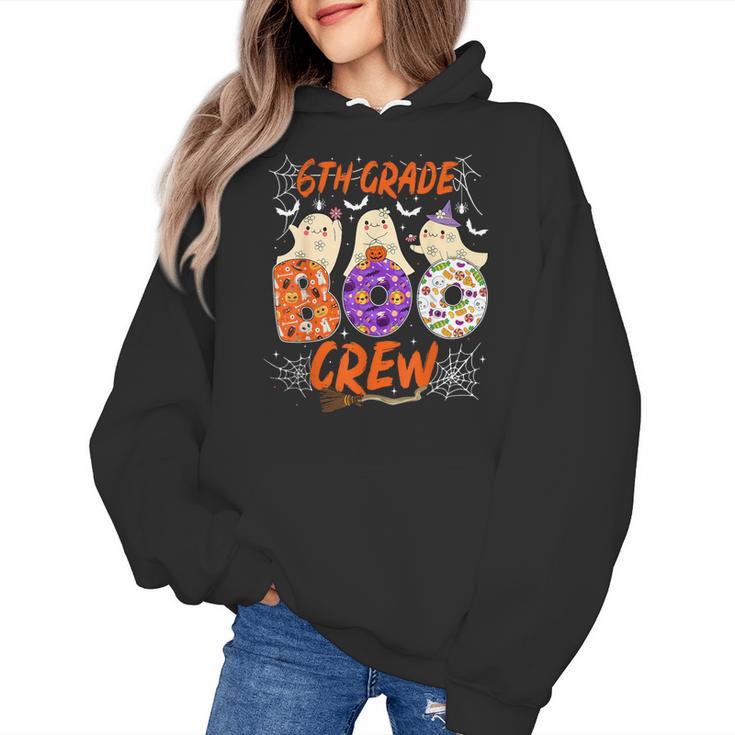 6th Grade Boo Crew Sixth Grade Halloween Teacher Kid Women's Hoodie