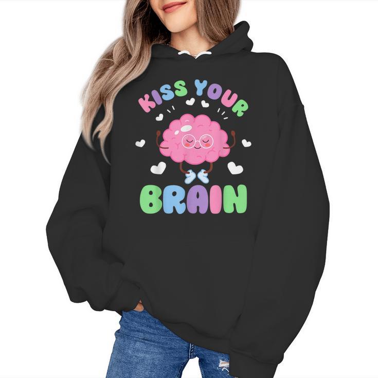 Back To School Kiss Your Brain Cute Teacher Appreciation Women's Hoodie