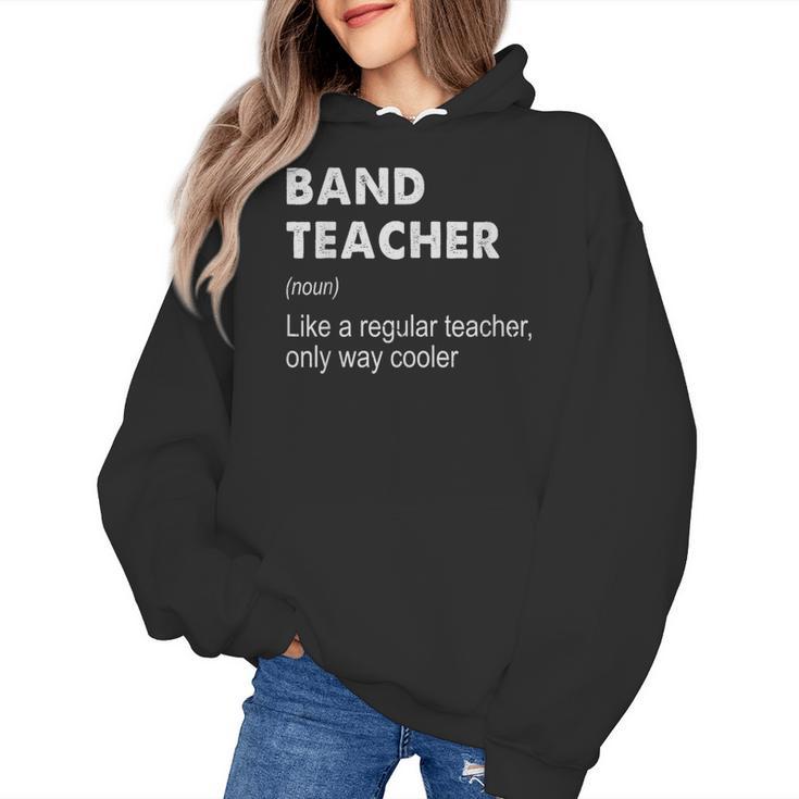 Band Teacher Definition Teaching School Teacher Women's Hoodie