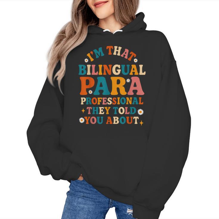 Bilingual Paraeducator Paraprofessional Parapro Teachers Women's Hoodie