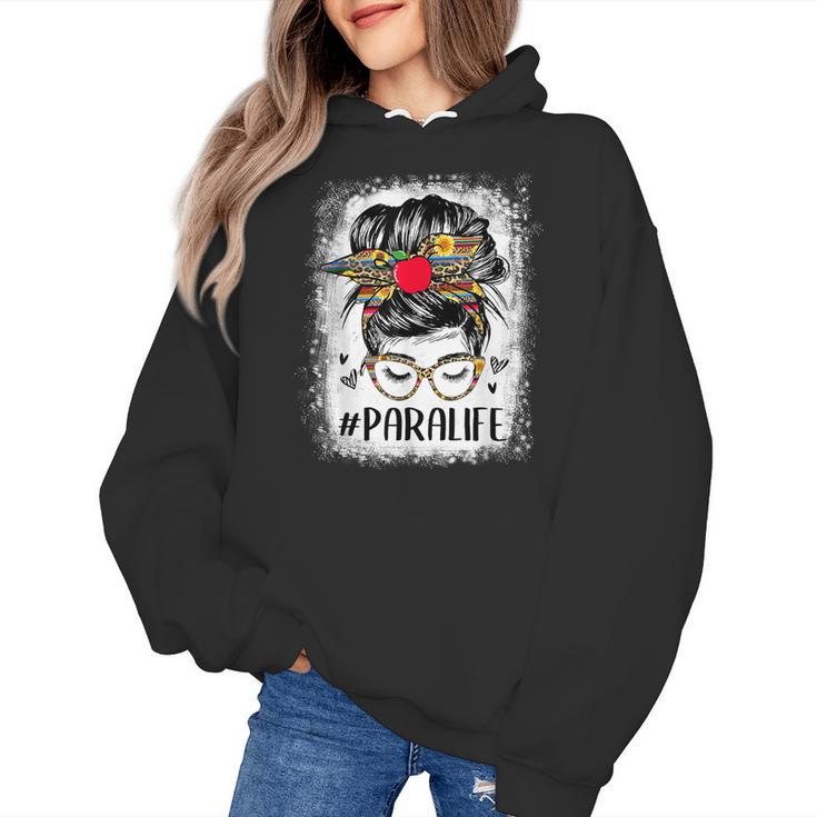 Bleached Teacher Para Life Paraprofessional Cute Messy Bun For Men Women Girls Kids Women's Hoodie