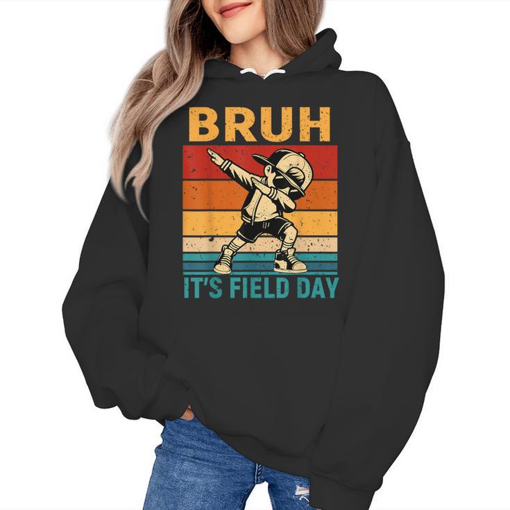 Bruh It's Field Day Teacher Happy Field Day Dabbing Boy Women's Hoodie
