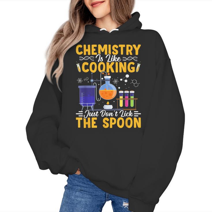 Chemistry Is Like Cooking Science Teacher Student Women's Hoodie