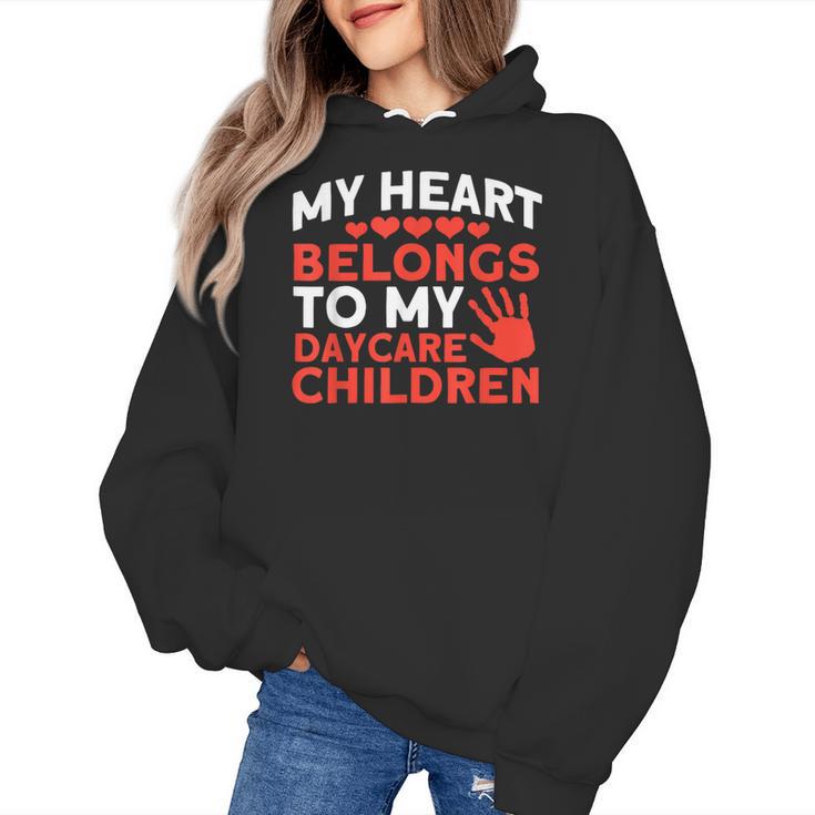 Childcare My Heart Belongs To Children Daycare Teacher Men Women Women's Hoodie