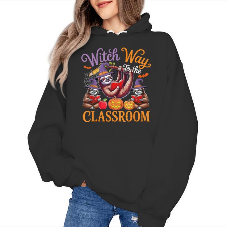 Way To Classroom Halloween Witch Three Cute Sloths Teacher Women's Hoodie
