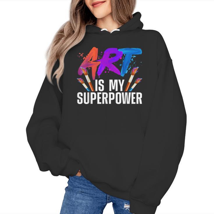 Cool Art For Men Women Art Teacher Artist Painter Superpower Women's Hoodie