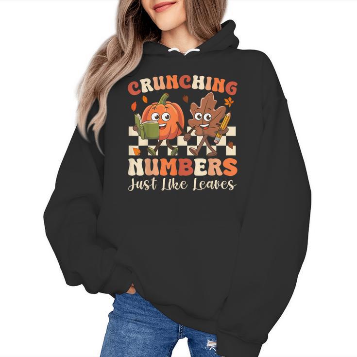 Crunching Numbers Just Like Leaves Pumpkin Fall Teacher Women's Hoodie