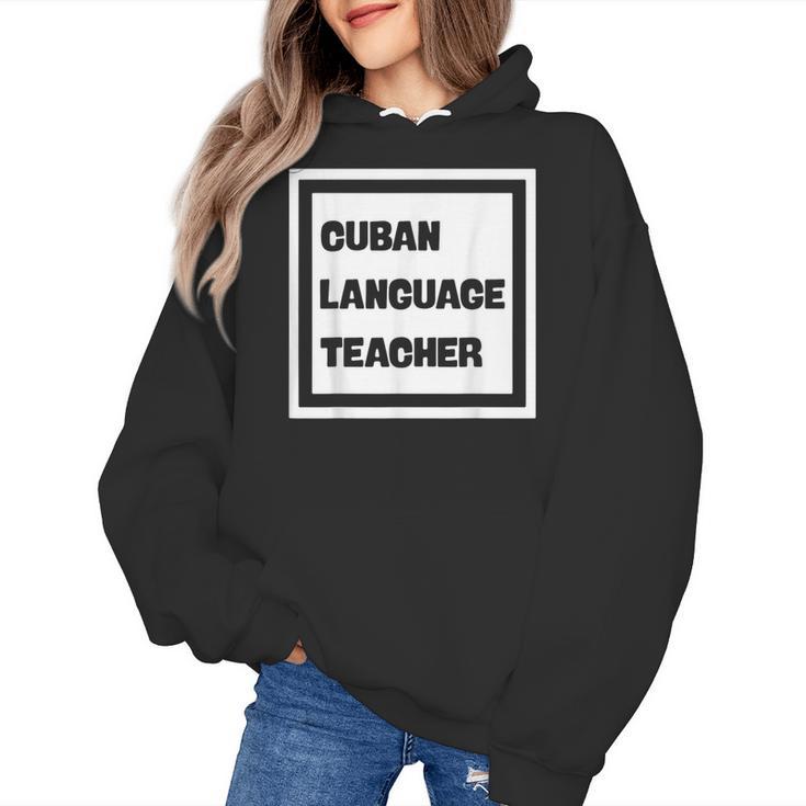 Cuban Language Teacher Women's Hoodie