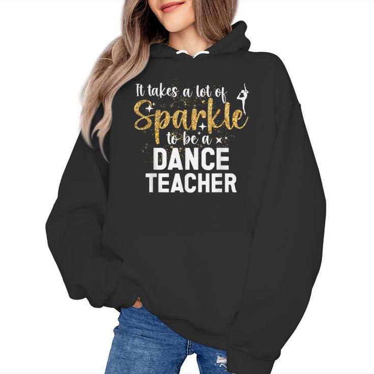 To Be A Dance Teacher Dance Instructor Dancing Teacher Women's Hoodie