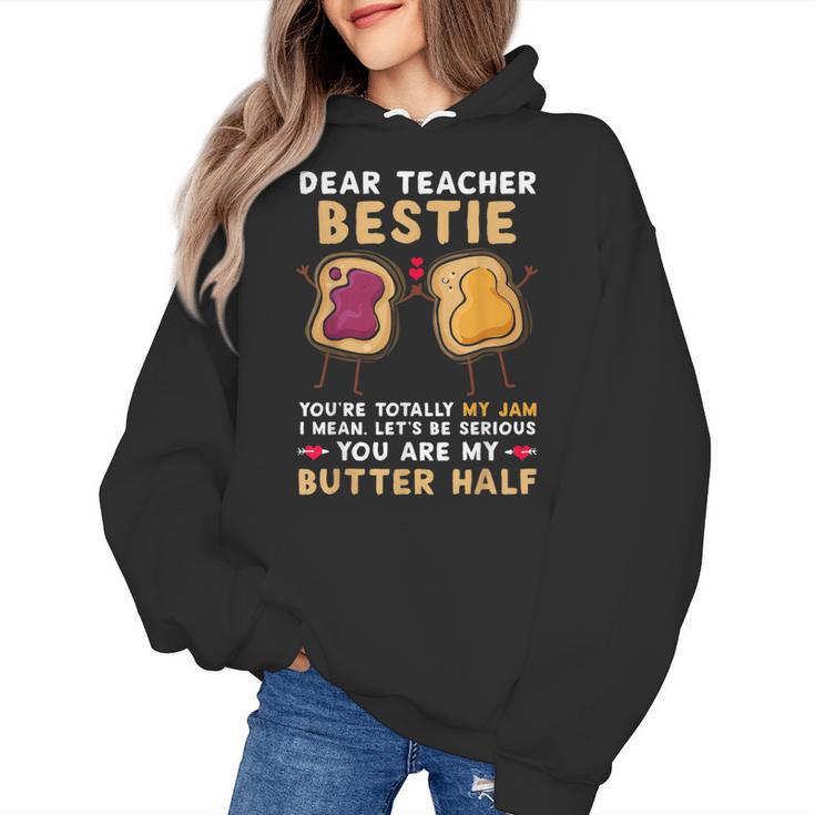Dear Teacher Bestie You'Re Totally My Jam Shirt Kids Women's Hoodie