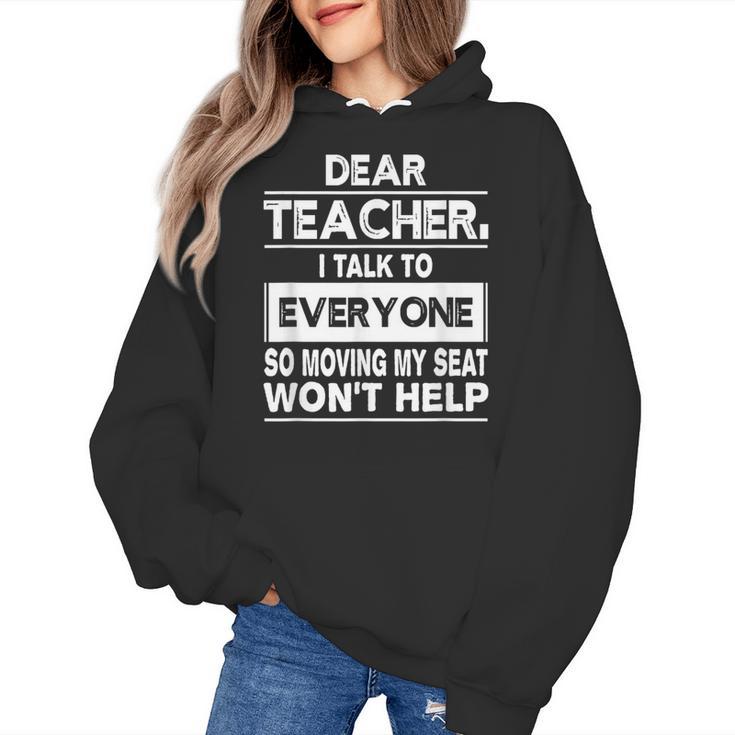 Dear Teacher i Talk To Everyone Funny Back To School Women's Hoodie, trending gift Dear Teacher i Talk To Everyone Funny Back To School Women's Hoodie, trending gift